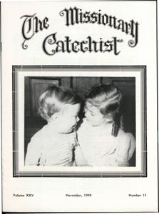 The Missionary Catechist, 1949-11, Volume 25, Number 11, 1949-11-01T00:00:00+00:00