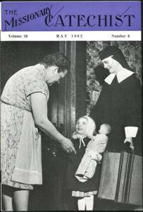 The Missionary Catechist, 1962-5, Volume 38, Number 6, 1962-05-01T00:00:00+00:00