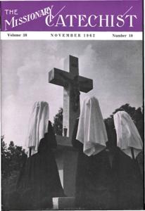 The Missionary Catechist, 1962-11, Volume 38, Number 10, 1962-11-01T00:00:00+00:00