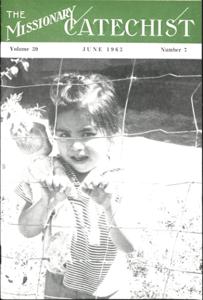 The Missionary Catechist, 1963-6, Volume 39, Number 7, 1963-06-01T00:00:00+00:00
