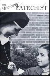 The Missionary Catechist, 1964-8, Volume 40, Number 5, 1964-08-01T00:00:00+00:00